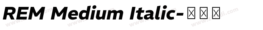 REM Medium Italic字体转换